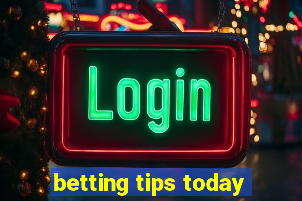 betting tips today